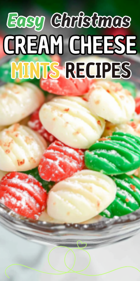 Easy Christmas Cream Cheese Mints