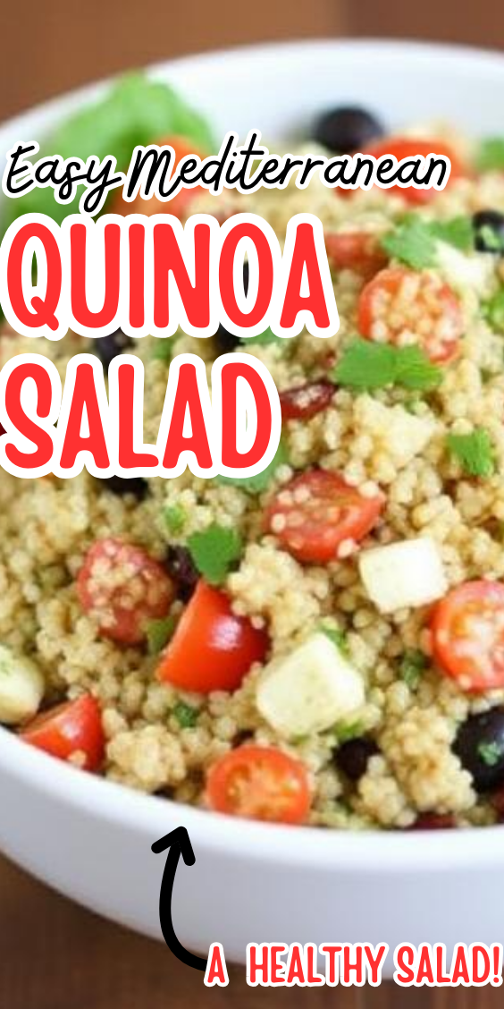 Easy Mediterranean Quinoa Salad