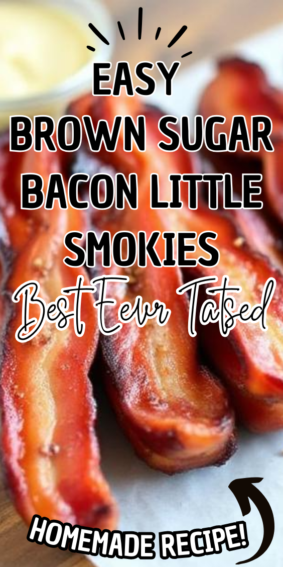 Easy Brown Sugar Bacon Little Smokies