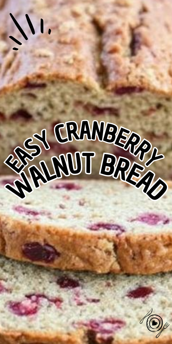 Easy Cranberry Walnut Bread