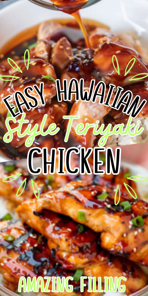 Easy Hawaiian Style Teriyaki Chicken
