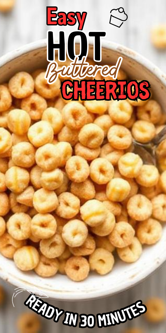 Easy Hot Buttered Cheerios