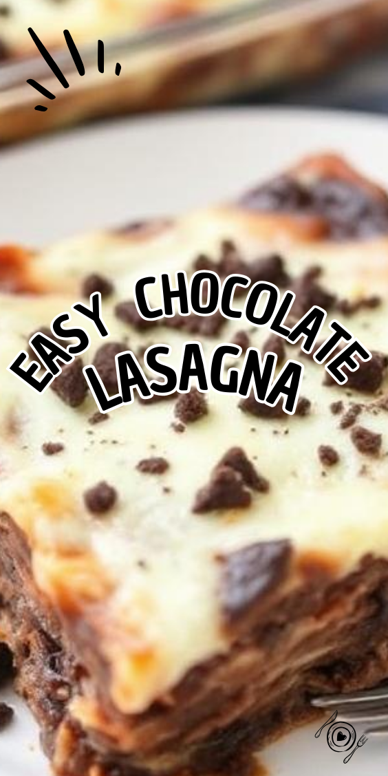 Easy Chocolate Lasagna
