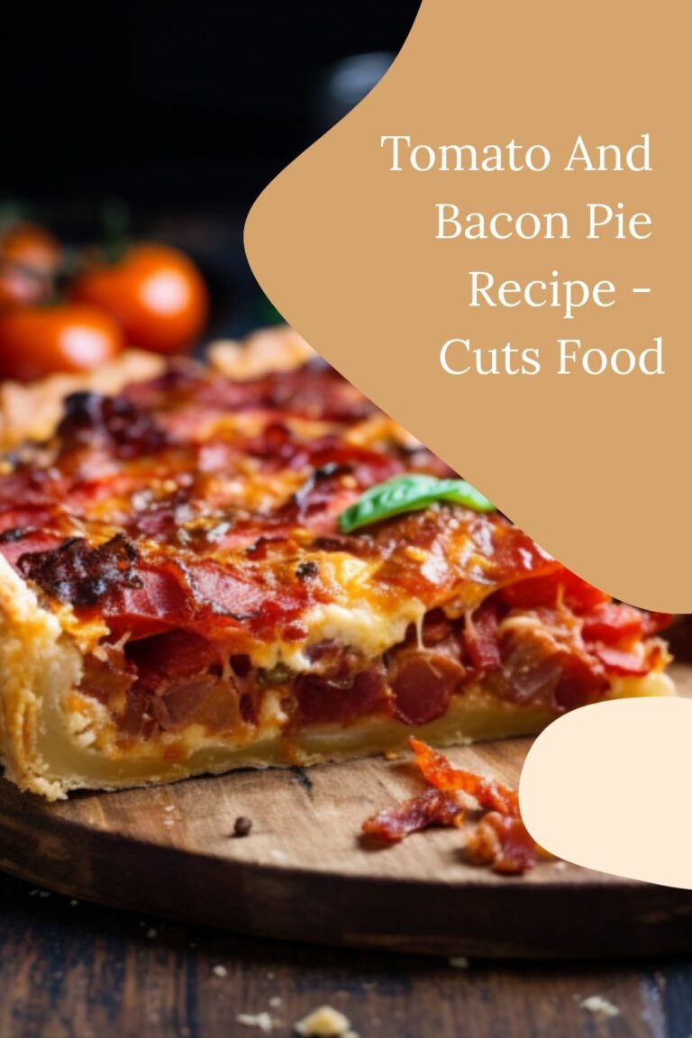 Tomato And Bacon Pie Recipe – Cuts Food