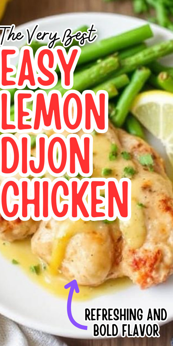 Easy Lemon Dijon Chicken