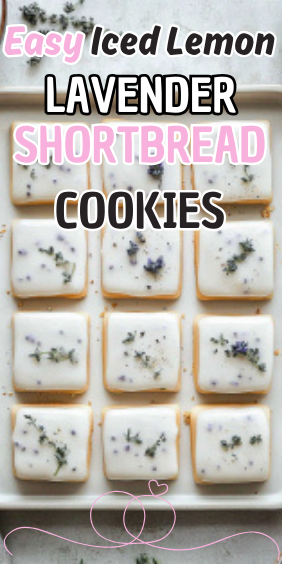 Easy Iced Lemon Lavender Shortbread Cookies