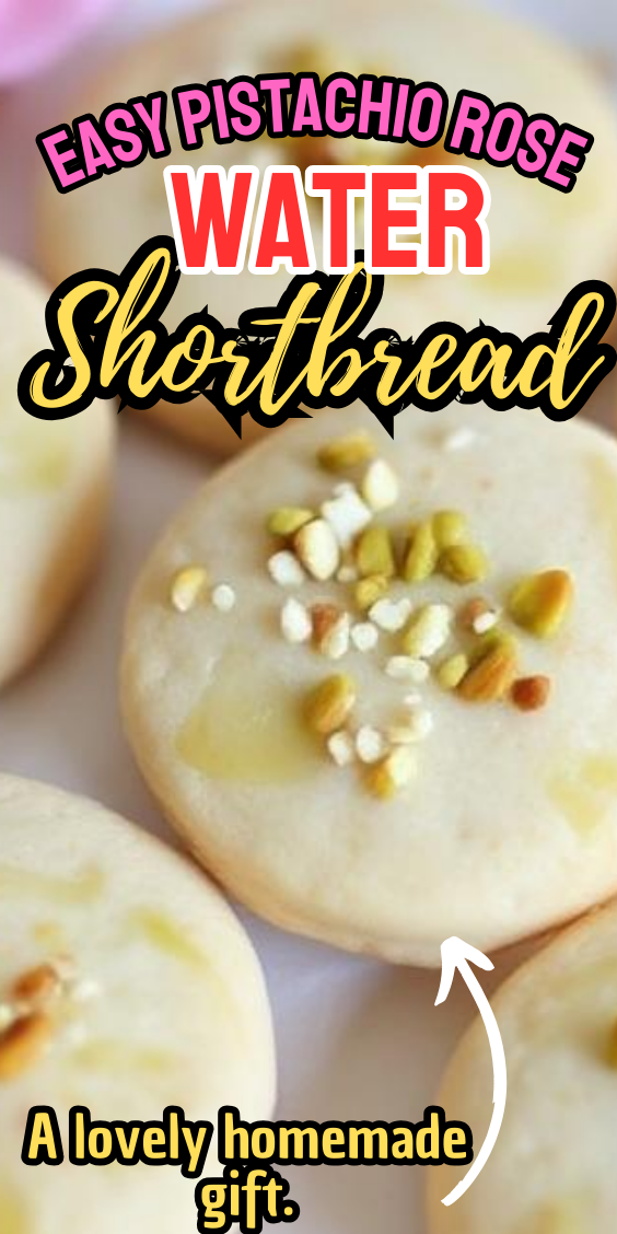 Easy Pistachio Rose Water Shortbread