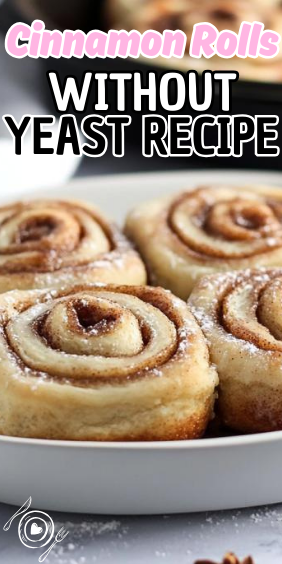 Easy Cinnamon Rolls Without Yeast
