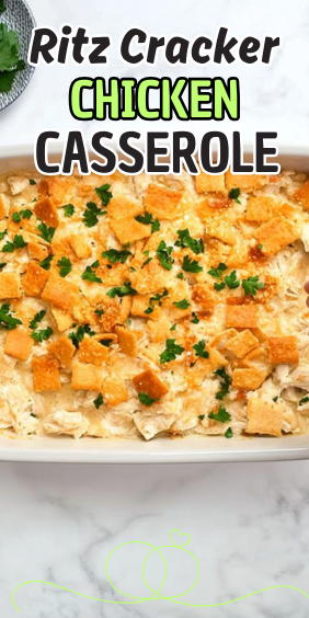 Easy Ritz Cracker Chicken Casserole