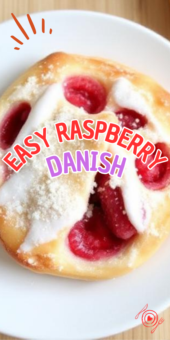 Easy Raspberry Danish