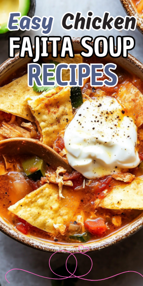 Easy Chicken Fajita Soup