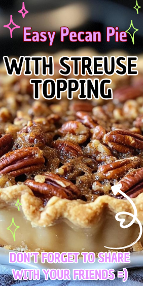 Easy Pecan Pie with Streusel Topping