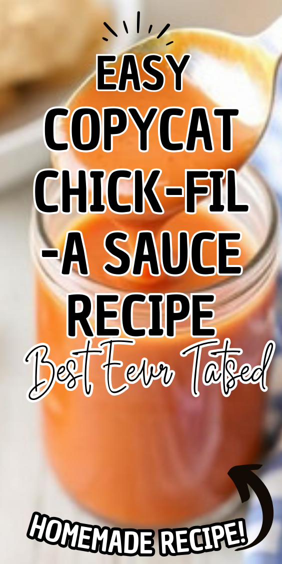 Easy Copycat Chick-fil-A Sauce Recipe