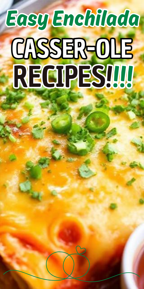 Easy Enchilada Casser-Ole