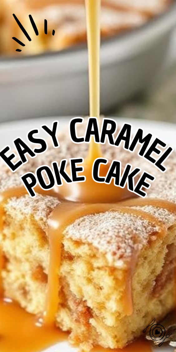 Easy Caramel Poke Cake
