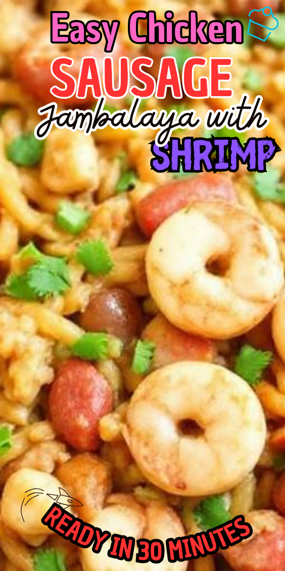 Easy Chicken and Sausage Jambalaya with Shrimp