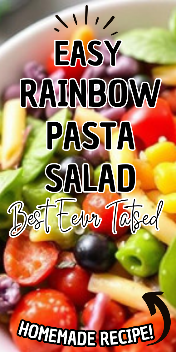 Easy Rainbow Pasta Salad