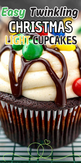 Easy Twinkling Christmas Light Cupcakes