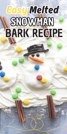 Easy Melted Snowman Bark