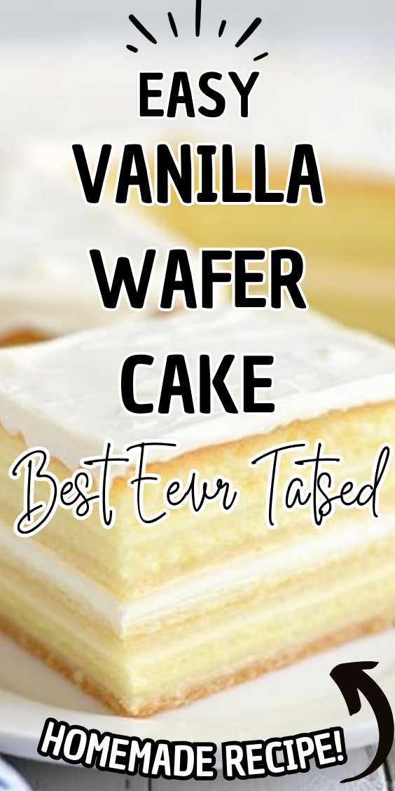 Easy Vanilla Wafer Cake