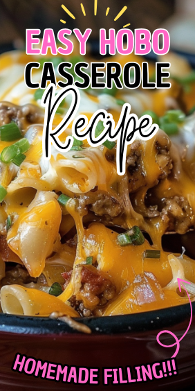 Easy Hobo Casserole
