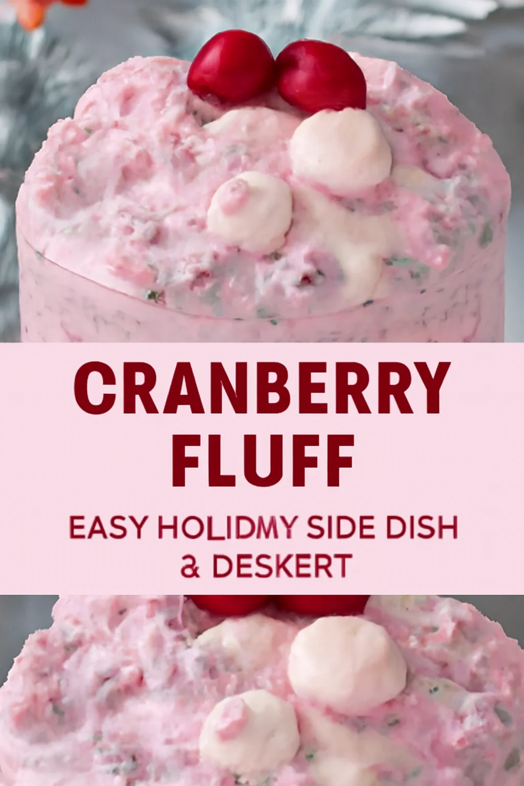 Cranberry Fluff Salad
