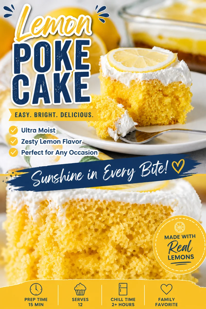 Easy Lemon Poke Cake — Bright Citrus Dessert